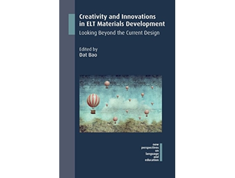 Livro Creativity and Innovations in ELT Materials Development de Dat Bao (Inglês - Capa Dura)
