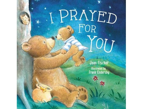 Livro i prayed for you de jean fischer (inglês)