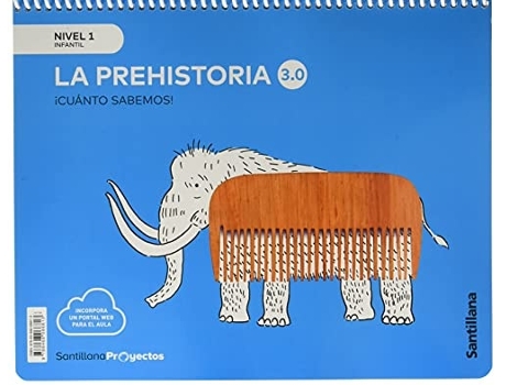 Livro Cuanto Sabemos Nivel 1 La Prehistoria 3.0 Da Editorial Santillana De 3ºaños (espanhol)