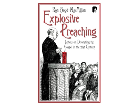 Livro Explosive Preaching de Ronald Boyd McMillan (Inglês)