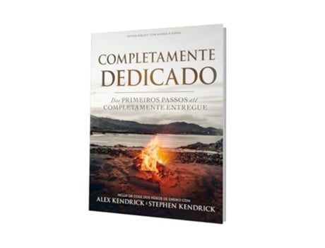 Livro Completamente Dedicado De Stephen E Alex Kendrick (português Do Brasil)