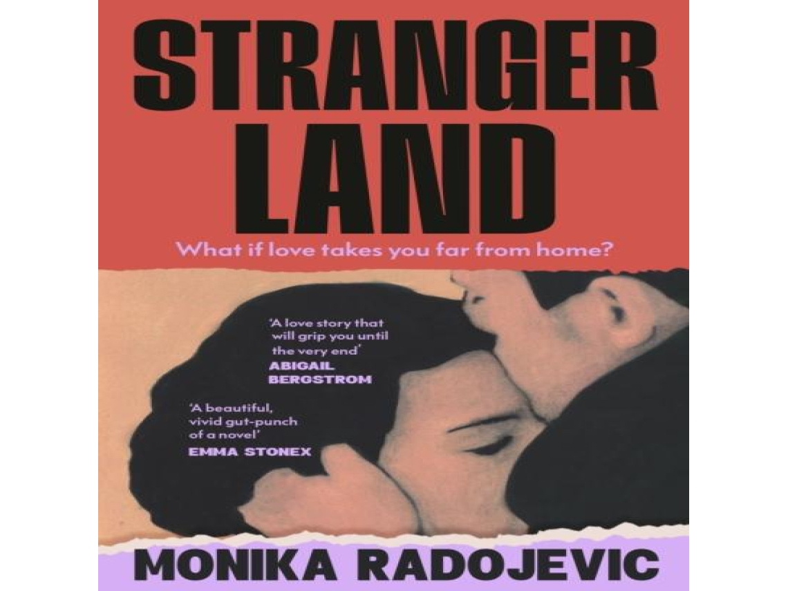 Livro Strangerland de Monika Radojevic (Inglês)