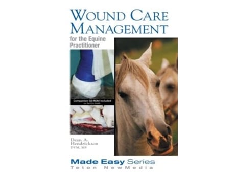Livro Wound Care Management for the Equine Practitioner de Dean A Hendrickson (Inglês)