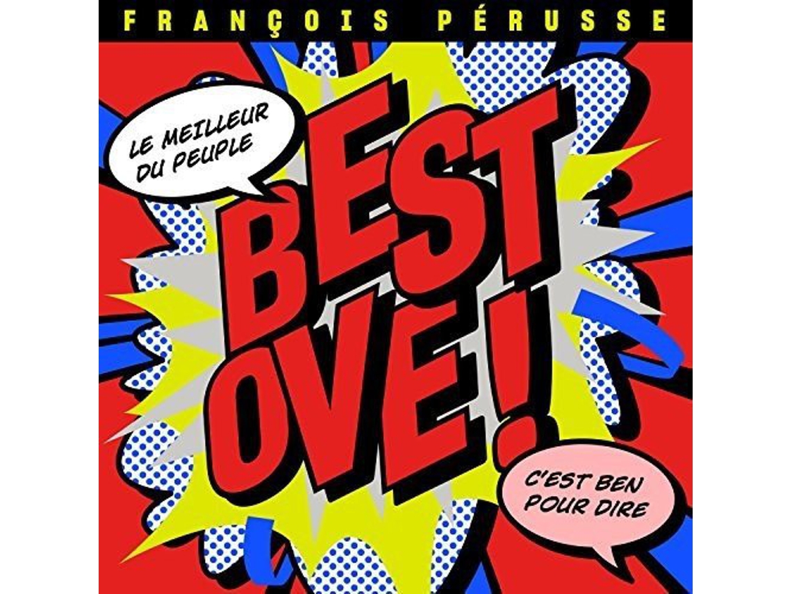 CD François Pérusse - Best Ove!