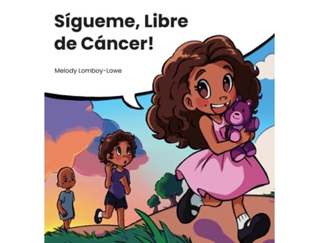 Livro Sígueme, Libre de Cáncer de Melody Lomboy-Lowe (Inglês)