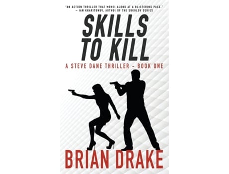 Livro Skills To Kill A Steve Dane Thriller De Brian Drake (inglês)