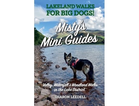 Livro Mistys Mini Guides Lakeland Walks For Big Dogs! De Sharon Leedell (inglês)