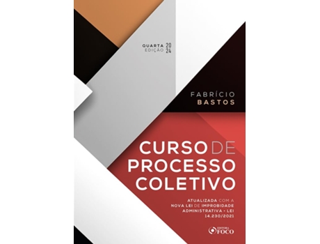 Livro Curso De Processo Coletivo - 4A Ed 2024 de FABRICIO BASTOS (Português)