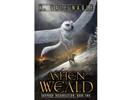 Livro Ashen Weald de K Vale Nagle (Inglês)