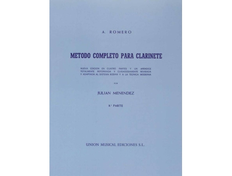 Livro Metodo Completo Para Clarinete 3ºº Parte Julian Menendez de Antonio Romero (Espanhol)