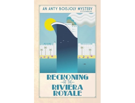Livro Reckoning at the Riviera Royale Anty Boisjoly Mysteries de PJ Fitzsimmons (Inglês)