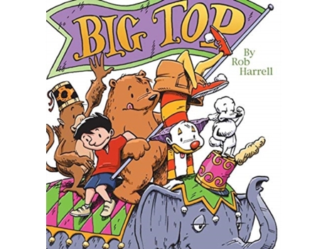 Livro Big Top Rob Harrell (Inglês)