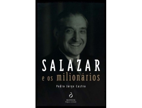 Livro Salazar e os Milionários de Pedro Jorge Castro (Português)