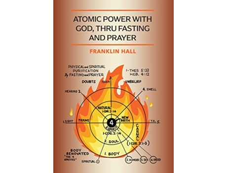 Livro Atomic Power with God Thru Fasting and Prayer de Franklin Hall (Inglês - Capa Dura)