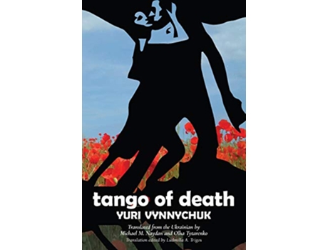Livro Tango of Death de Yuri Vynnychuk (Inglês)