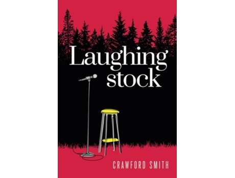 Livro Laughingstock de Crawford Smith (Inglês)