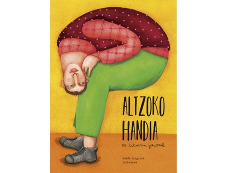 Livro Altzoko Handia Eta Kutixiren Gezurrak de Koldo Izagirre (Basco)