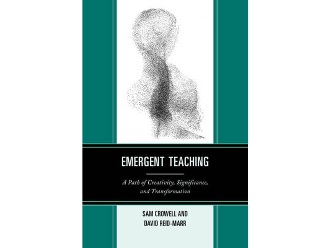 Livro Emergent Teaching de Sam Crowell e David Reid-Marr (Inglês)