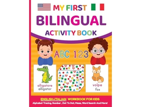 Livro My First Bilingual Activity Book English-Italian Workbook for Kids 4-6 Years Old de Anna Blankenship (Inglês)