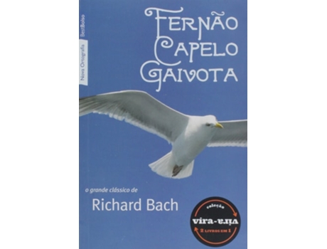 Livro Fernao Capelo Gaivota E Fugindo Do Ninho 2 Em 1 - 213 de Richard Bach (Português do Brasil)