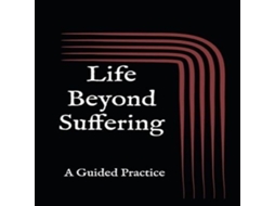 Livro Life Beyond Suffering de Eric Kinzer (Inglês)