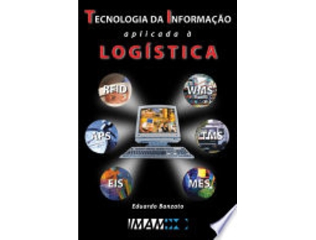 Livro TECNOLOGIA DA INFORMACAO APLICADA A LOGISTICA de BANZATO, EDUARDO (Português do Brasil)