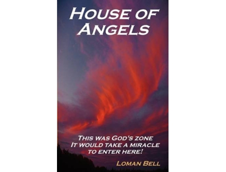 Livro House of Angels de Loman Harold Bell (Inglês)