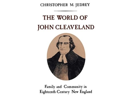 Livro World of John Cleaveland de Christopher M Jedrey (Inglês)