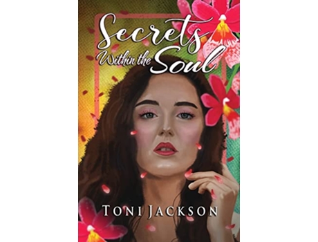 Livro Secrets Within the Soul de Toni Jackson (Inglês)