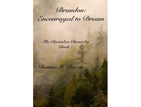 Livro Brandon Encouraged To Dream De Ronna M Bacon (inglês)