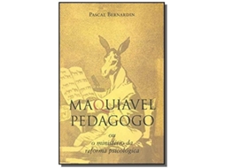 Livro Maquiavel Pedagogo De Pascal Bernardin (português)