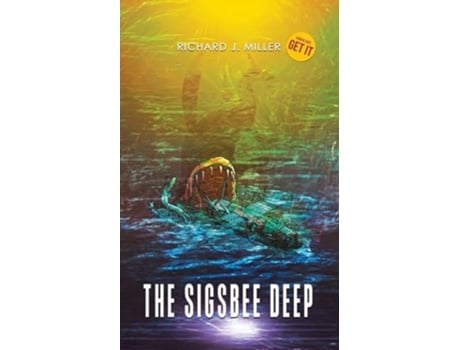 Livro The Sigsbee Deep de Richard J Miller (Inglês)