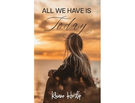 Livro All We Have Is Today de Rhiane Heslop (Inglês)