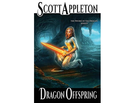 Livro Dragon Offspring The Sword of the Dragon series de Scott Appleton (Inglês)