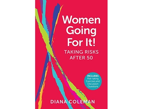 Livro Women Going For It Taking Risks After 50 de Diana Coleman (Inglês)