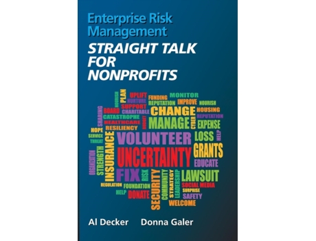 Livro Enterprise Risk Management - Straight Talk for Nonprofits Al Decker, Donna Galer (Inglês)