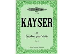 Livro 36 Estudios para violín de Heinrich Ernst Kayser (Espanhol)