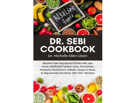 Livro Dr. Sebi Cookbook De Dr Michelle Ellen Gleen (inglês)