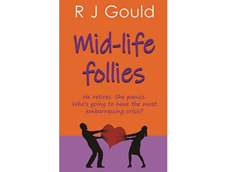 Livro Midlife follies de R J Gould (Inglês)