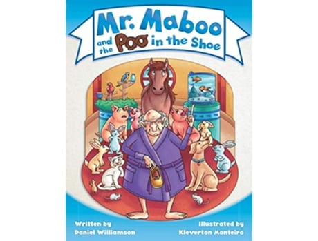 Livro Mr Maboo and the Poo in the Shoe de Daniel Williamson (Inglês)