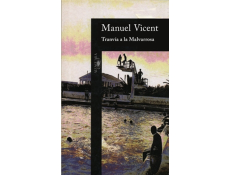 Livro Tranvía a la Malvarrosa de Manuel Vicent