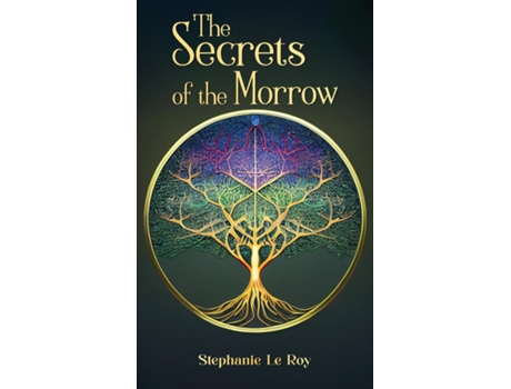 Livro The Secrets of the Morrow de Stephanie Le Roy (Inglês)