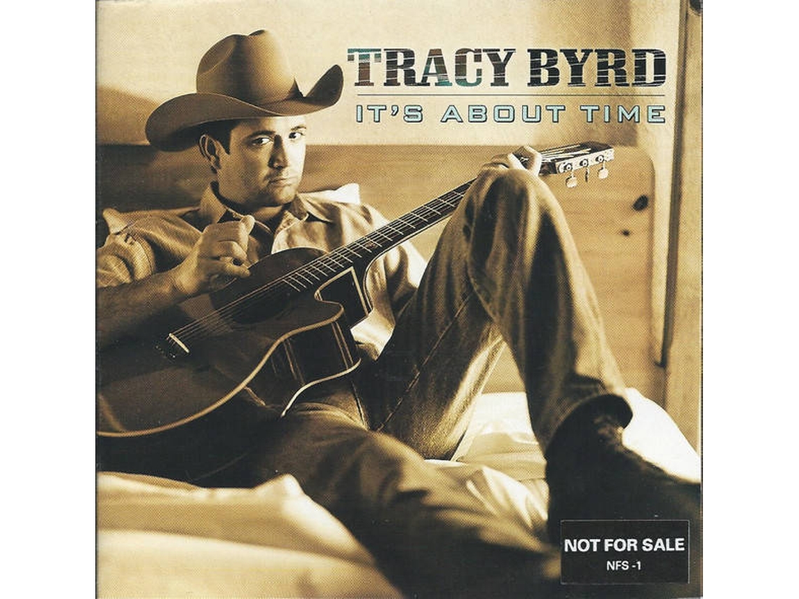 CD Tracy Byrd - It's About Time (1CDs)