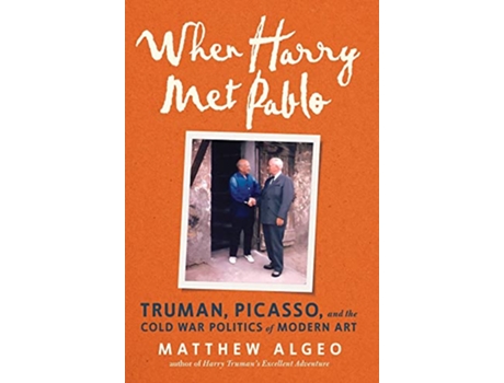 Livro When Harry Met Pablo de Matthew Algeo (Inglês - Capa Dura)