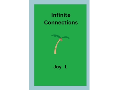Livro Infinite Connections de Joy L (Inglês)