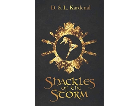 Livro Shackles Of The Storm De D Kardenal E L Kardenal (inglês)