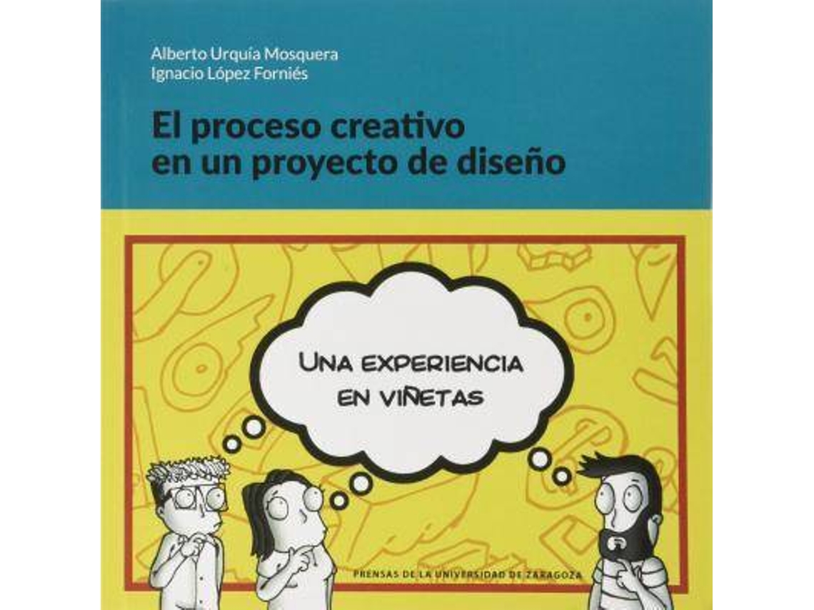 Livro El proceso creativo en un proyecto de diseño de Urquía Mosquera e Alberto (Espanhol)
