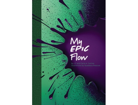 Livro My Epic Flow de Carla A Carlisle (Inglês)