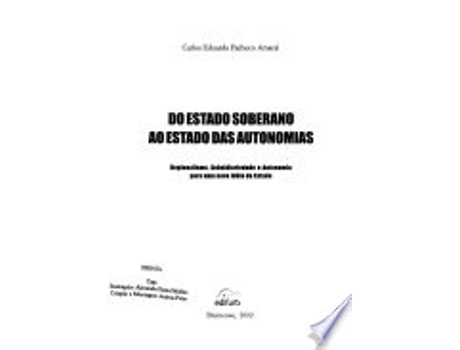 Livro DO ESTADO SOBERANO AO ESTADO DAS AUTONOMIAS de AMARAL, CARLOS EDUARDO PACHECO (Português do Brasil)