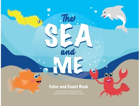 Livro The Sea and Me de Robin Poirot (Inglês)